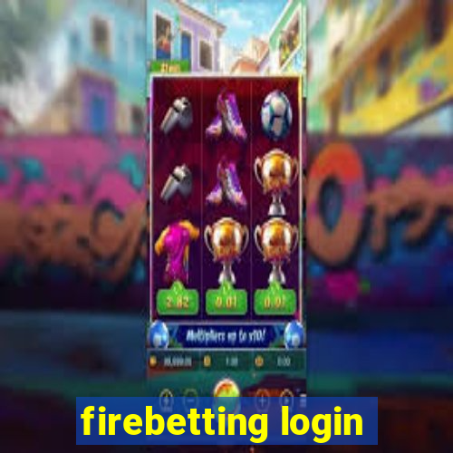 firebetting login